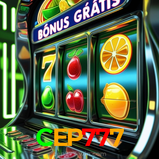 CEP777：A diversão está garantida! Aposte nas melhores slots agora!