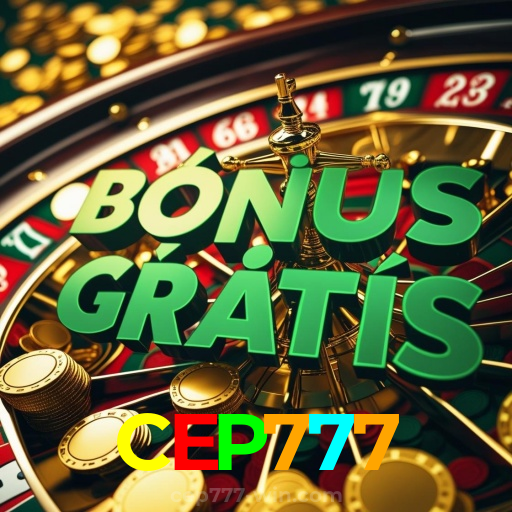 CEP777：Entre na ação! Aposte nas melhores mesas de roleta!