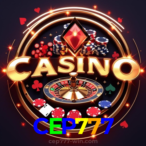 CEP777:Jogue agora e desafie a sorte em nosso cassino online!